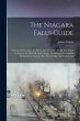 The Niagara Falls Guide: With Full... - Bild 1