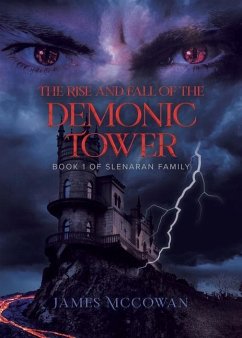 The Rise and Fall of the Demonic Tower - McCowan, James