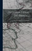 Historia Geral Do Brazil...