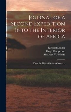 Journal of a Second Expedition Into the Interior of Africa - Lander, Richard; Clapperton, Hugh; Salemé, Abraham V