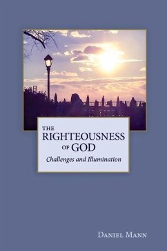 The Righteousness of God: Challenges and Illumination - Mann, Daniel