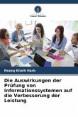 Die Auswirkungen der Prüfung von Informationssystemen auf die Verbesserung der Leistung