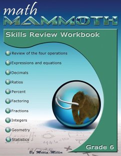 Math Mammoth Grade 6 Skills Review Workbook - Miller, Maria