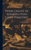 Pierre Gravée De Kermaria Pont-L'abbé (Finistère).