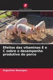 Efeitos das vitaminas E e C sobre o desempenho produtivo do porco