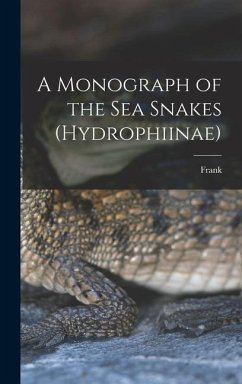 A Monograph of the Sea Snakes (Hydrophiinae) - Wall, Frank