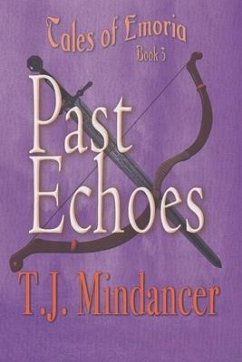 Past Echoes - Mindancer, T. J.