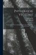Physiologie Végétale: Recherches Sur... - Bild 1