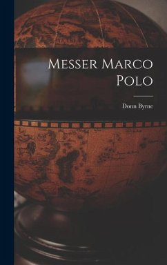 Messer Marco Polo - Byrne, Donn