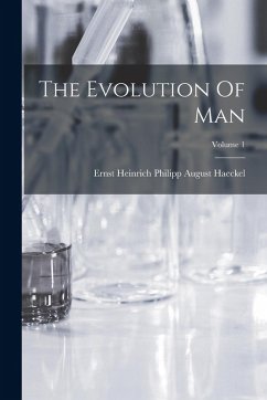 Cover The Evolution Of Man; Volume 1