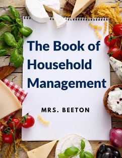 The Book of Household Management - Beeton