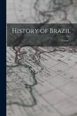 History of Brazil; Volume 1