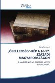 ¿¿SELLENSÉG¿-KÉP A 16-17. SZÁZADI MAGYARORSZÁGON