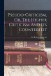 Pseudo-criticism, Or, The Higher... - Bild 1