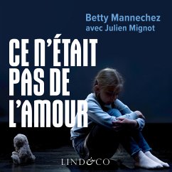 Ce n'était pas de l'amour (MP3-Download) - Mannechez, Betty