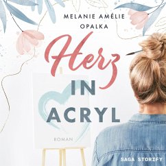 Herz in Acryl (MP3-Download) - Opalka, Melanie Amélie