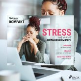 Spektrum Kompakt: Stress - Wie wir mit Anspannung umgehen (MP3-Download)