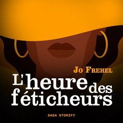 L'heure des féticheurs (MP3-Download) - Frehel, Jo