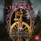 Die Grimm Chroniken 11 - Träume aus Gold und Stroh (MP3-Download)