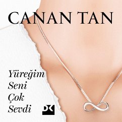 Yüreğim Seni Çok Sevdi (MP3-Download) - Tan, Canan