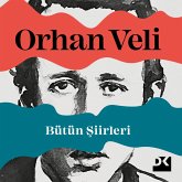 Orhan Veli-Bütün Şiirleri (MP3-Download)