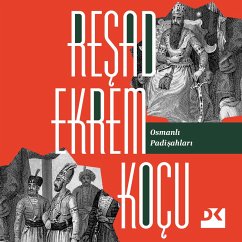 Osmanlı Padişahları (MP3-Download) - KOÇU, REŞAD