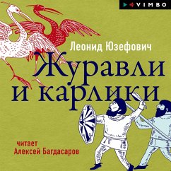 Zhuravli i karliki (MP3-Download) - Yuzefovich, Leonid