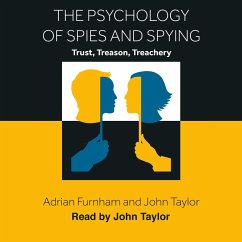 The Psychology of Spies and Spying (MP3-Download) - Taylor, John; Furnham, Adrian