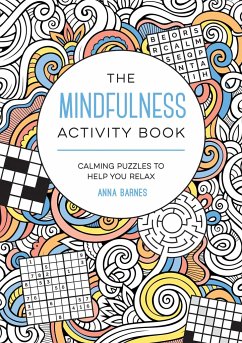 The Mindfulness Activity Book - Barnes, Anna