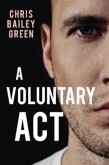 A Voluntary Act