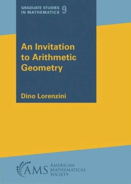 Invitation to Arithmetic Geometry