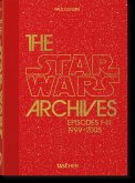 The Star Wars Archives. 1999-2005. 40th Ed.