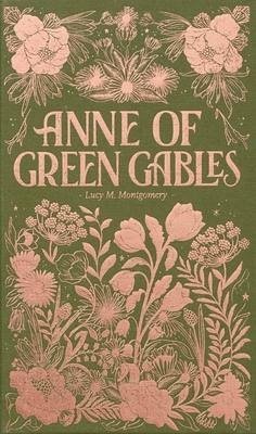 Anne of Green Gables - Montgomery, Lucy Maud, OBE