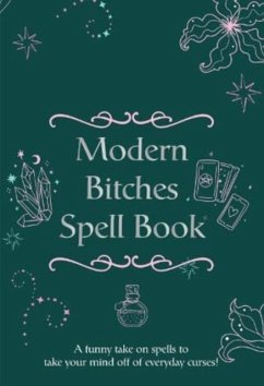 The Modern Bitches Spell Book - Books By Boxer