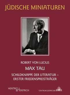 Max Tau - Lucius, Robert von