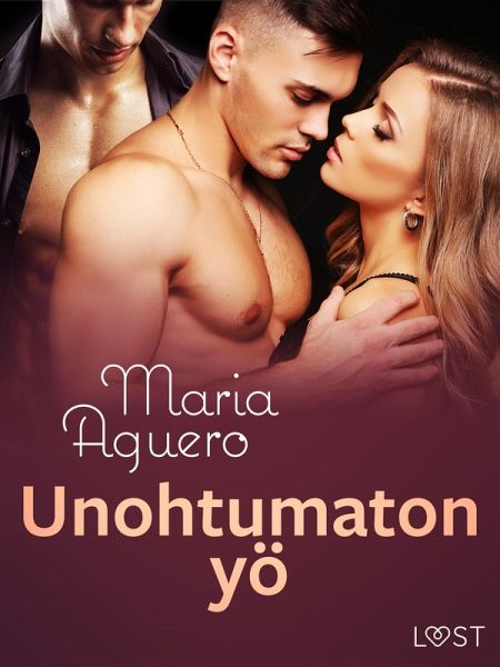 Unohtumaton yö - eroottinen novelli (eBook, ePUB)
