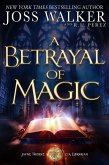 A Betrayal of Magic (Jayne Thorne, CIA Librarian) (eBook, ePUB)