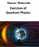 Exercises of Quantum Physics (eBook, ePUB)