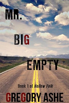 Cover Mr. Big Empty (Hollow Folk, #1) (eBook, ePUB)