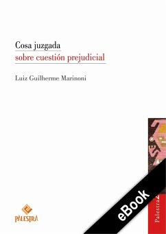 Cosa juzgada sobre cuestión prejudicial (eBook, ePUB) - Marinoni, Luiz Guilherme