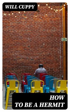 Cover How to Be a Hermit (eBook, ePUB)