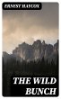 The Wild Bunch (eBook, ePUB) - Bild 1