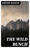 The Wild Bunch (eBook, ePUB)