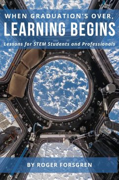 When Graduation's Over, Learning Begins (eBook, ePUB)