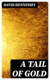 A Tail of Gold (eBook, ePUB)