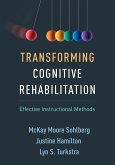 Transforming Cognitive Rehabilitation (eBook, ePUB)