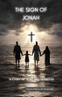 The Sign of Jonah: A Story of Hope and... - Bild 1