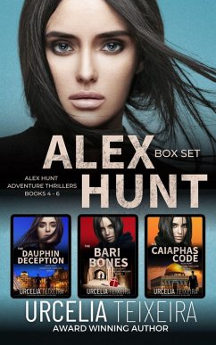 Alex Hunt Box Set - Books 4-6 (Alex Hunt Adventure Thrillers) (eBook, ePUB) - Teixeira, Urcelia