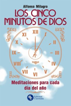 Los cinco minutos de Dios (eBook, ePUB) - Milagro, Alfonso