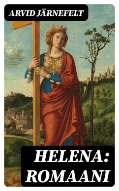 Cover Helena: Romaani (eBook, ePUB)